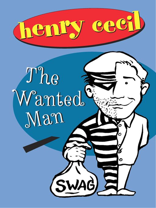 Title details for The Wanted Man by Henry Cecil - Available